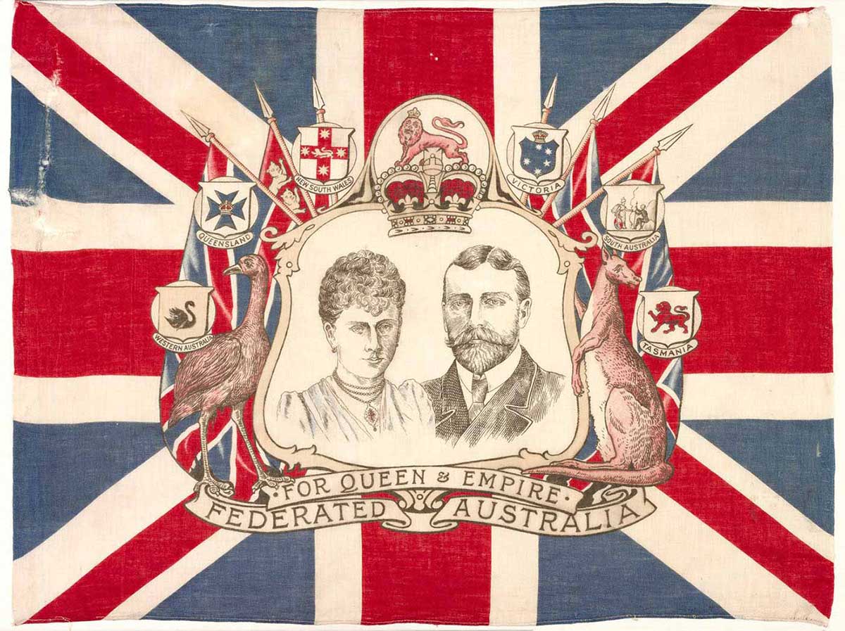 Image showing a flag consisting of a central black and white portrait sketch of the Duchess and Duke of York, surrounded by various state crests, an emu on the left and a kangaroo on the right and the words 'For Queen & Empire. Federated Australia' at the bottom. The backdrop is a red, white and blue union jack.